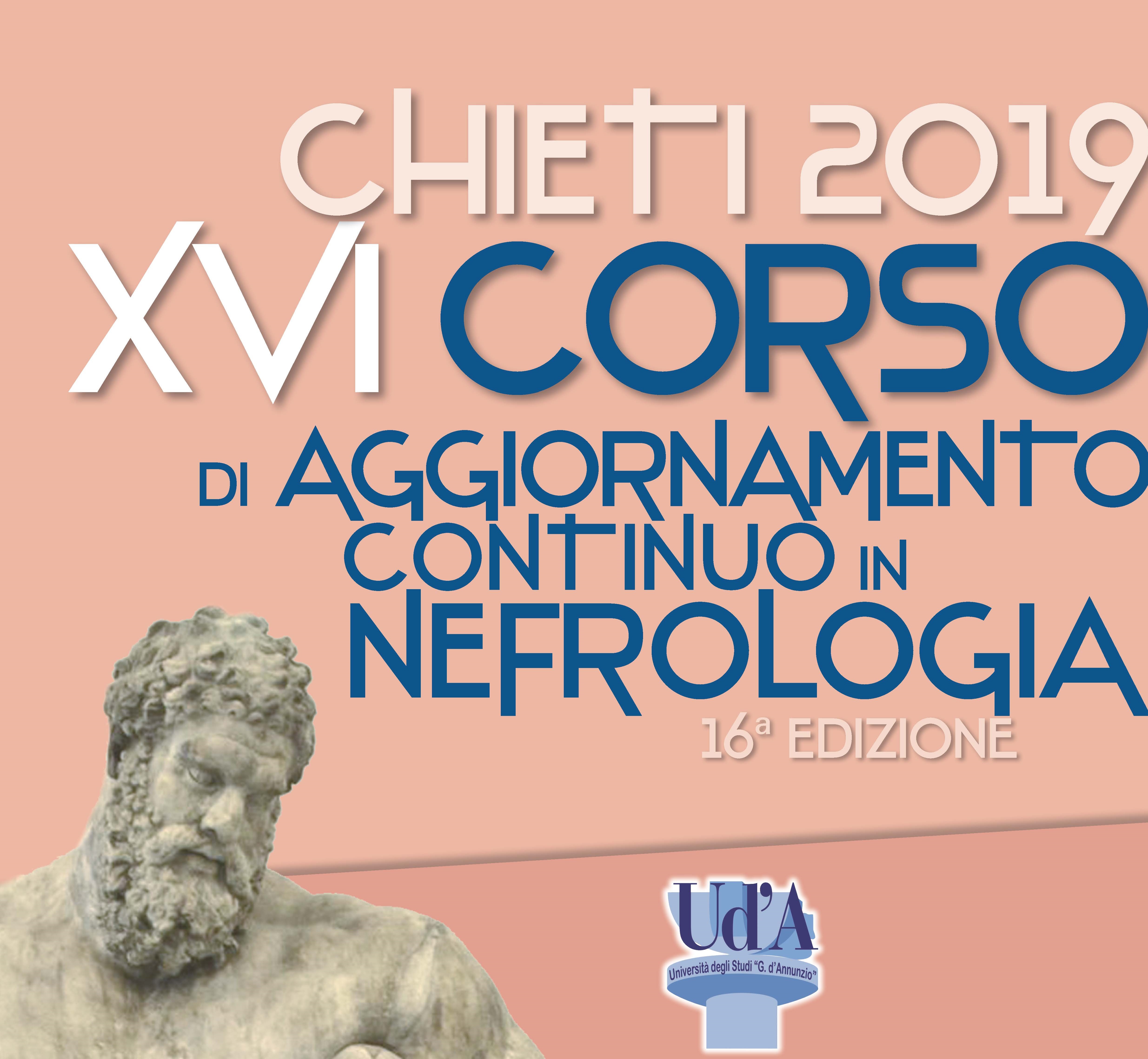 XVI Corso di Aggiornamento Continuo in Nefrologia Chieti 2019