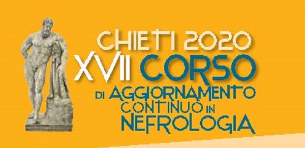 XVII Corso di Aggiornamento Continuo in Nefrologia Chieti 2020