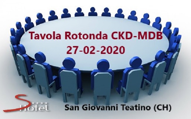 Tavola Rotonda CKD-MBD Revisione critica LG Kdigo 2017: CKD-MBD, Esperienze a confronto – S. Giovanni Teatino (CH) 27/02/2020