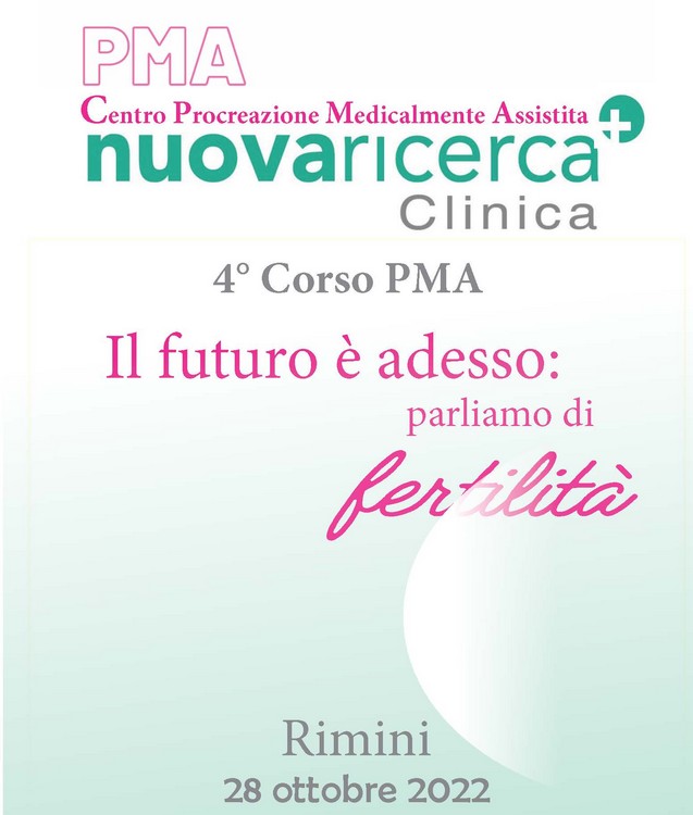 4° Corso PMA – Il futuro è adesso: parliamo di fertilità – Rimini 28 Ottobre 2022
