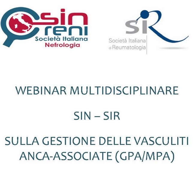 Webinar Multidisciplinare SIN – SIR – Gestione delle Vasculiti Anca-Associate (GPA/MPA) 09.05.2024